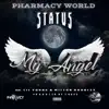 My Angel (feat. Milton Bradley, Yung Status & Lil Young) - Single album lyrics, reviews, download