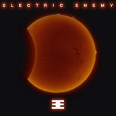 Electric Enemy - All for You