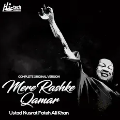 Mere Rashke Qamar (Complete Original Version) - EP - Nusrat Fateh Ali Khan Mere Rashke Qamar (Complete Original Version) - EP - Nusrat Fateh Ali Khan