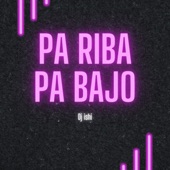 Pa Riba Pa Bajo artwork