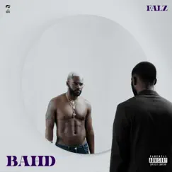B A H D by Falz album reviews, ratings, credits