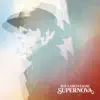 Stream & download Supernova