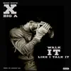 Walk It Talk It (feat. Big a & Haneef Ali) - Single album lyrics, reviews, download