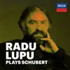 Radu Lupu Plays Schubert - EP album lyrics, reviews, download
