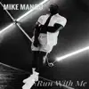 Run With Me - Single album lyrics, reviews, download
