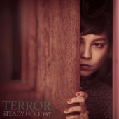 Steady Holiday - Terror