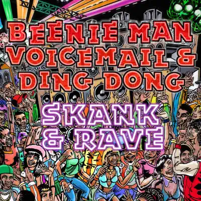 Skank & Rave (feat. Ding Dong) - Single - Beenie Man