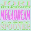 MEGADREAM (feat. Casey Spooner) - Single