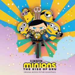 Minions: The Rise Of Gru (Original Motion Picture Soundtrack) - Various Artists Cover Art