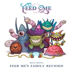 FEED ME'S FAMILY REUNION cover art