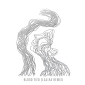Blood Tied (lau.ra Remix) artwork