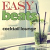 Easy Beats Cocktail Lounge, 2017