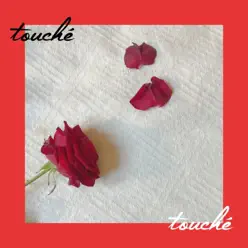 Touché - Single - Touché Touché - Single - Touché