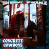 Concrete Cowboys album lyrics, reviews, download