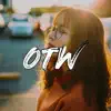 OTW (feat. Rish Mel & Yo D) - Single album lyrics, reviews, download