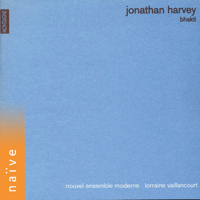Lorraine Vaillancourt & Nouvel Ensemble Moderne - Jonathan Harvey: Bhakti artwork
