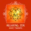 Relaxing Zen Music Therapy: Sounds of Nature for Deep Meditation, Healing Massage, Find Balance, Stress Relief, Serenity Sleep album lyrics, reviews, download