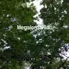 Megalomaniac - Single album lyrics, reviews, download