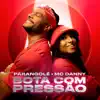 Bota Com Pressão - Single album lyrics, reviews, download