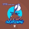 Overflowing - Single