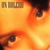 Un Bolero - Single