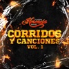 Corridos y Canciones, Vol. 1