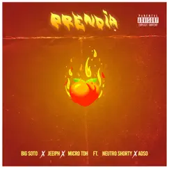 Prendía (feat. Neutro Shorty & Adso) - Single by Big Soto, Jeeiph & Micro Tdh album reviews, ratings, credits