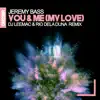 Stream & download You & Me (My Love) [DJ LeeMac & Rio Dela Duna Remix] - Single