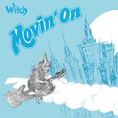 Movin' On by WITCH album reviews, ratings, credits