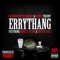 Errythang (feat. Rydah J. Klyde & Matt Blaque) - Prodkt lyrics