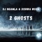 2 Ghosts (feat. Diskwa Woza) - DJ Ngamla lyrics