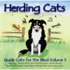 Herding Cats (Guide Cats for the Blind, Vol. 5)