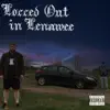 Locced Out in Lenawee - EP album lyrics, reviews, download