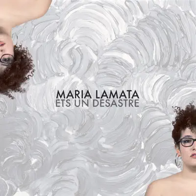 Ets un Desastre - Maria Lamata