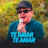Te Amar, Te Amar - Single
