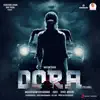 Dora (Telugu) [Original Motion Picture Soundtrack] album lyrics, reviews, download