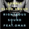 Righteous Sound - Omar & ZDS lyrics