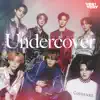 Undercover (Japanese Version) - EP album lyrics, reviews, download