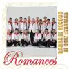 Romances: Banda El Recodo de Cruz Lizárraga album lyrics, reviews, download