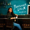Bartender Girl - Single