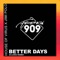 Better Days (B-Long Remix) - House Of Virus & Jimi Polo lyrics