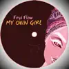 My Own Girl - Single album lyrics, reviews, download
