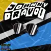 Johnny Bravo - Single album lyrics, reviews, download
