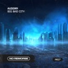 Big Bad City - Single