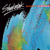 Manic & Cool - Shakatak