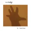 It's Friday - Single album lyrics, reviews, download