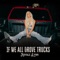 If We All Drove Trucks artwork