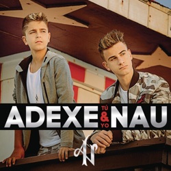 Adexe & Nau - Es Para Mí Señorita