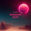 Between Eyes - Single