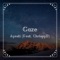 Gaze (feat. ChrispyD) - Ayestí lyrics